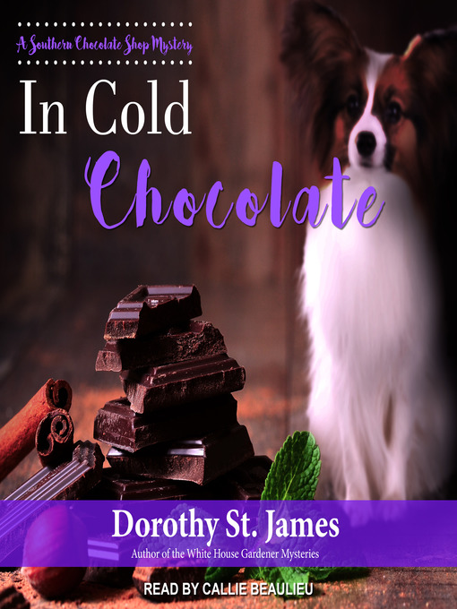 Title details for In Cold Chocolate by Dorothy St. James - Wait list